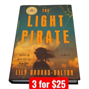 The Light Pirate by Lily Brooks-Dalton Hardback